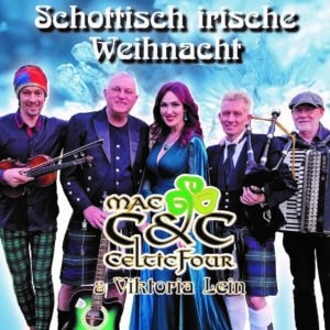 Schottisch Irische Weihnacht MacC&C erstmals mit Adventsprogramm in Münchsmünster